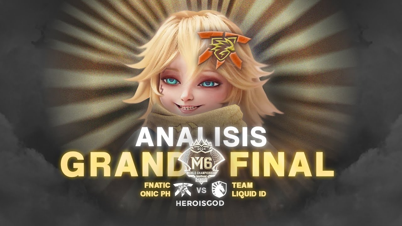 ANALISIS GRAND FINAL M6 YG 