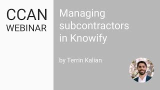 CCAN Webinar | Managing subcontractors in Knowify
