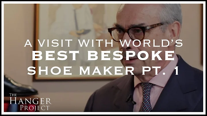 A Visit w/ World's Best Bespoke Shoe Maker - Pt 1 ...