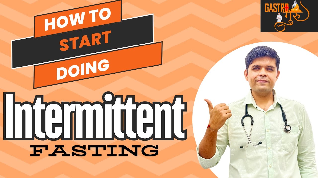 Practical Guide to do Intermittent Fasting | Tips for Beginners - YouTube
