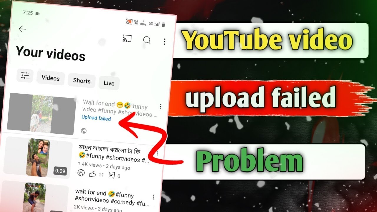 Upload failed problem| YouTube video update problem 2025