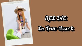 Ive Rei  In Your Heart S Terjemahan rom  Indonesia