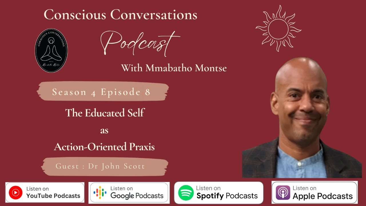 The Educated Self as Action-Oriented Praxis