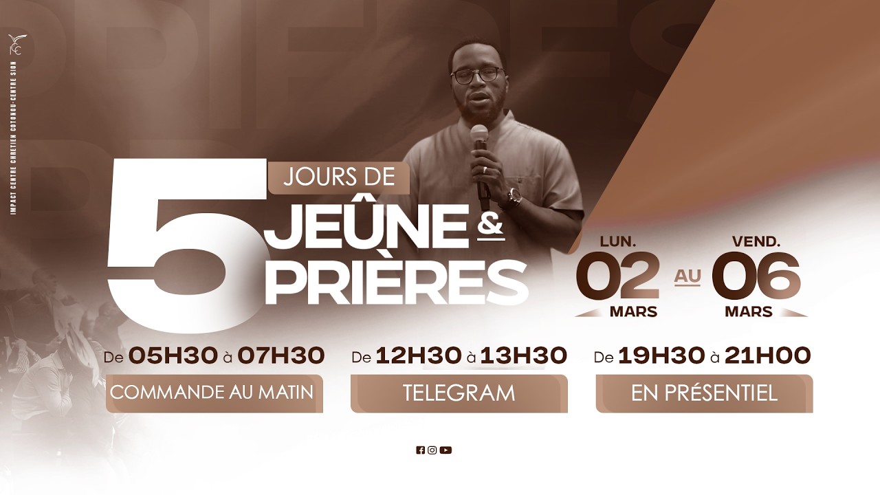 5 Jours de Jeûne & prières : LE DISCIPLE FORTIFIÉ DANS SA FOI -  J2