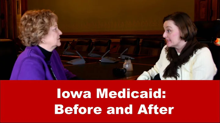 A "Before and After" Iowa Medicaid story