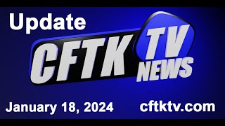 January 18, 2024 News Update with Cael Maslin - Watch CFTK-TV News weeknights at 5, 6 & 11 pm.