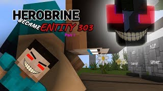 MONSTER SCHOOL : HEROBRINE BECAME ENTITY 303 - RIP ALL MONSTER (Part 1)