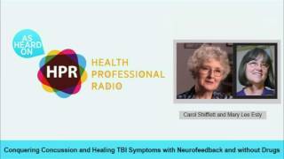 Conquering Concussion and Healing TBI Symptoms with Neurofeedback and without Drugs