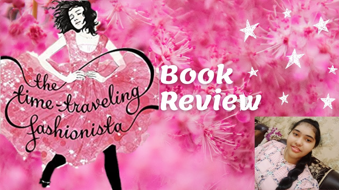 The Time Traveling Fashionista by Bianca Turtsky Book review