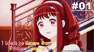 I Want to Escape from Princess Lessons - Episode 01 [English Sub]