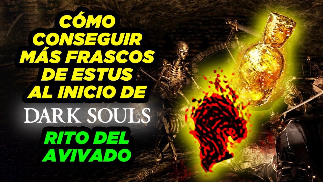 CÓMO CONSEGUIR MÁS FRASCOS DE ESTUS AL INICIO DEL JUEGO 🥂 | RITO DEL