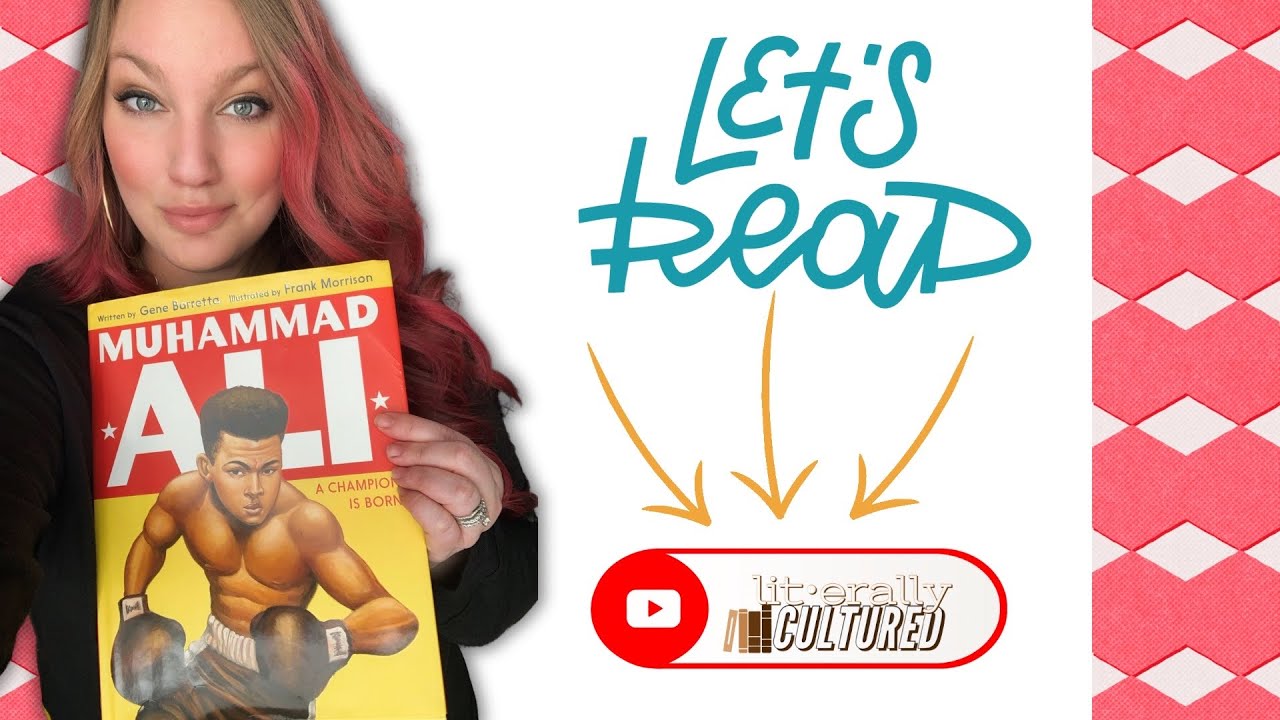 muhammad-ali-a-champion-is-born-literally-cultured-read-aloud-youtube