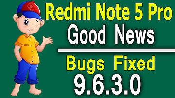 Miui 9.6.3.0 Update in Redmi Note 5 Pro New Update Bugs Fixed | After Suspending Miui 9 6 2,0 Update
