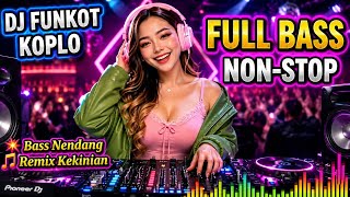 🎧FULL BASS DJ DUT REMIX MODERN || 💃 Asyik Buat Joget🎉 Meriah & Menghibur.