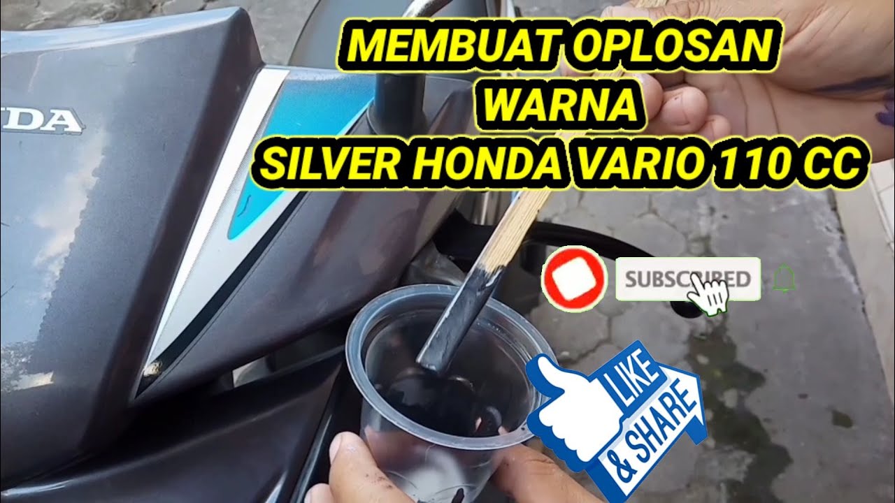 MEMBUAT OPLOSAN WARNA GREY SILVER HONDA VARIO YouTube MEMBUAT OPLOSAN WARNA GREY SILVER HONDA VARIO YouTube