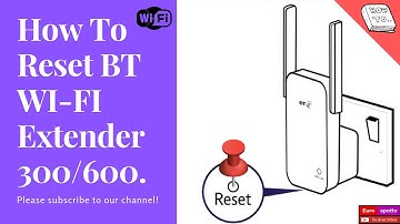 How To Reset BT Wi-Fi Extender 300 || BT WIFI Extender.