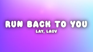 LAY, Lauv - Run Back To You (Lyrics)