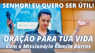 Oração Camila Barros - Deus Te Chamou Para Dar Vida