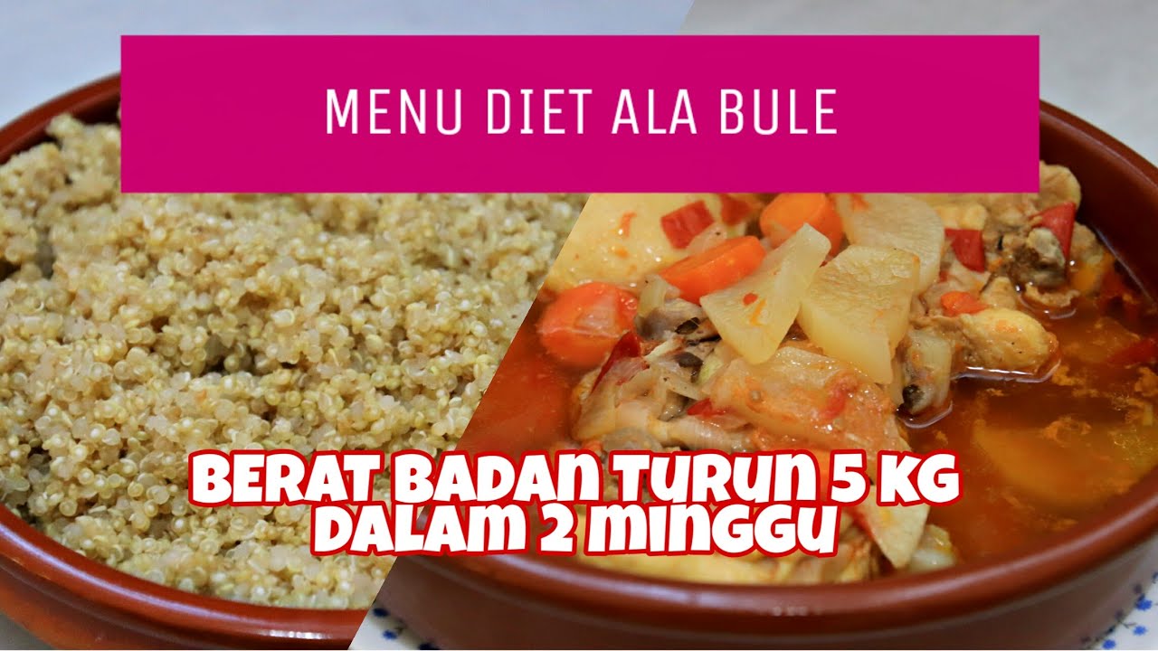 MENU DIET SUPER !! TURUN 5 KG DALAM 2 MINGGU || DIET ALAMI ...