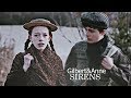 gilbert&amp;anne| sirens