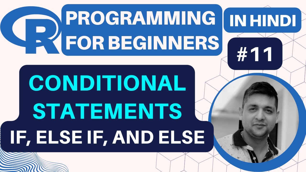 Conditional Statements in R || If, Else If and Else in R | R ...