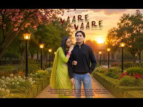 VAARE VAARE | NEW PUNJABI SONG | SIMR | VIJAY ARORA | OM ENTERTAINMENT 2026