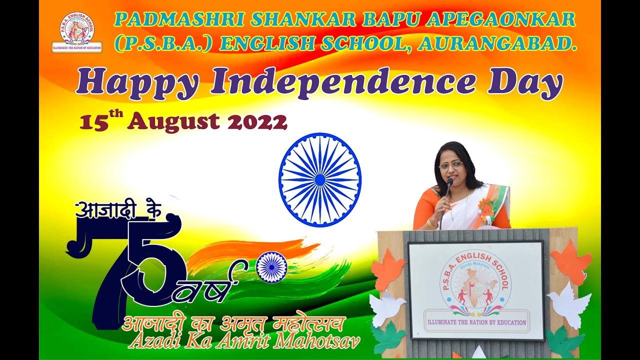 PSBA ENGLISH 76TH INDEPENDENCE DAY 2022 CELEBRATION - YouTube