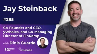 Jay Steinback, Co-Founder and CEO, yWhales, and Co-Managing Director of FinRamp by Dinis Guarda 30,969 views 2 months ago 56 minutes