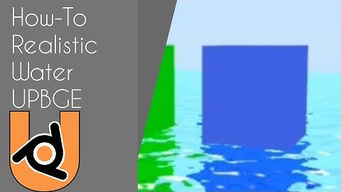How To Add Realistic good looking water In UPBGE Easily | Mohamed Technology |