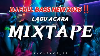MIXTAPE GACOR 2026🔥FULL BASS | PARTY SENTAK NEW 2026 - MIXxTAPE_ID 