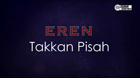 Eren - Takkan Pisah ( Karaoke Version ) || Original Key