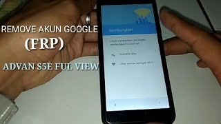 REMOVE AKUN GOOGLE (FRP) ADVAN S5E FULL VIEW 100%DONE