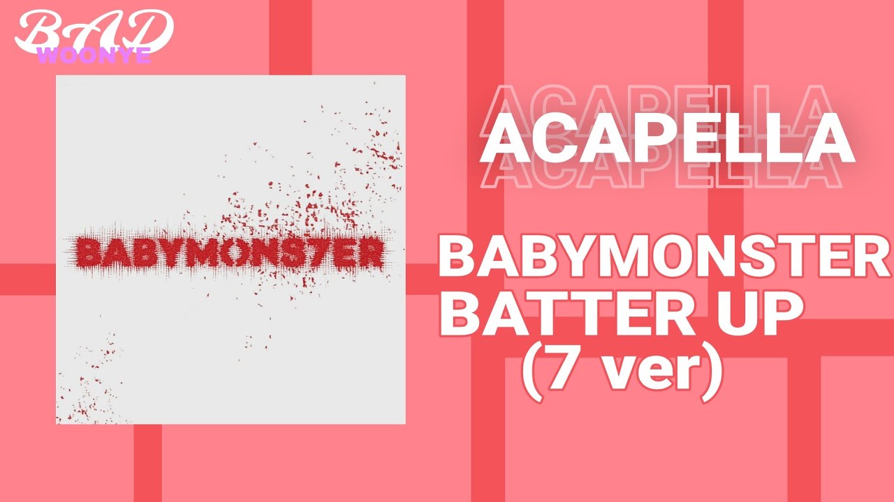 [clean acapella] BABYMONSTER - BATTER UP (7 ver)