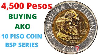 10 Piso Coins Bsp Series - Buying Ako - 4,500 Pesos Ang Isa
