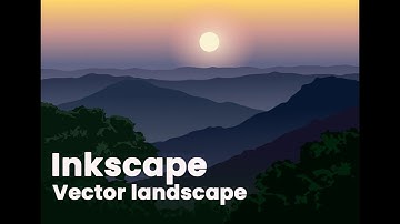 Vector landscape on Inkscape. Speed art