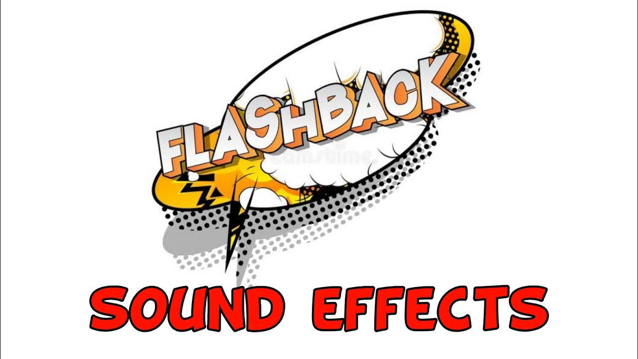 Flashback Sound Effects YouTube