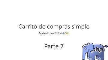 Carrito de compras simple con php - parte 7 (Mejoras)