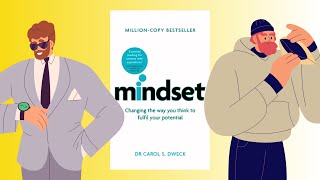 Mindset -Changing The Way You Think To Fulfil Your Potential by Carol Dweck(Animated Book Summary)