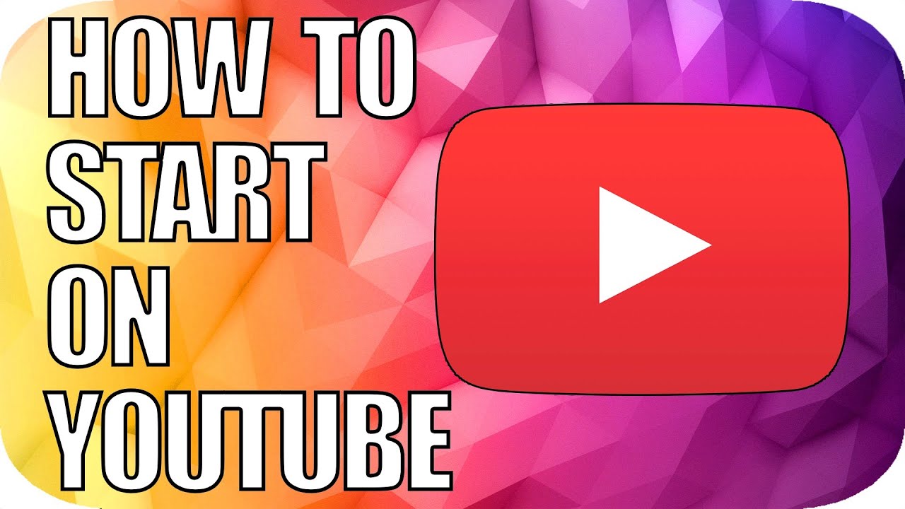 How to Start a Youtube Channel (2015-2016)