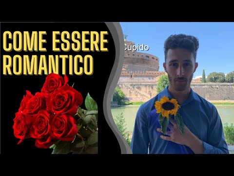 Video: Come Essere Romantici?