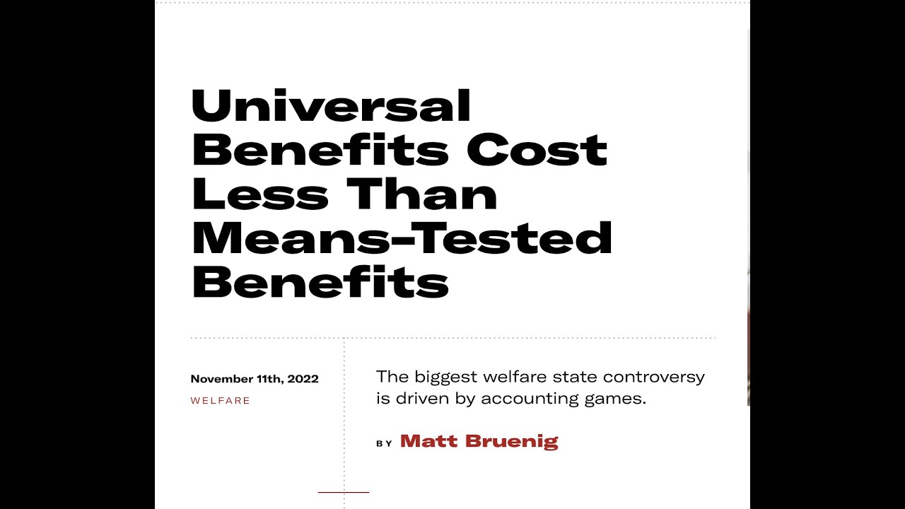Universal Benefits Cost Less Than Means-Tested Benefits