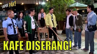 Pasukin Tangkap Anggota Gangster Yang Menyerang Kafe | LAPOR PAK! (03/01/23) Part 1