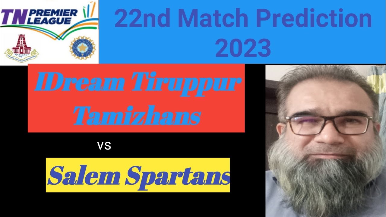 TNPL 2023-22nd Match Prediction| ITT vs SLST| TNPL Today Match Prediction