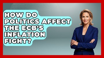 How Do Politics Affect The ECB