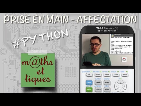 PYTHON : Prise en main - Affectation - Tutoriel TI-83 Premium 