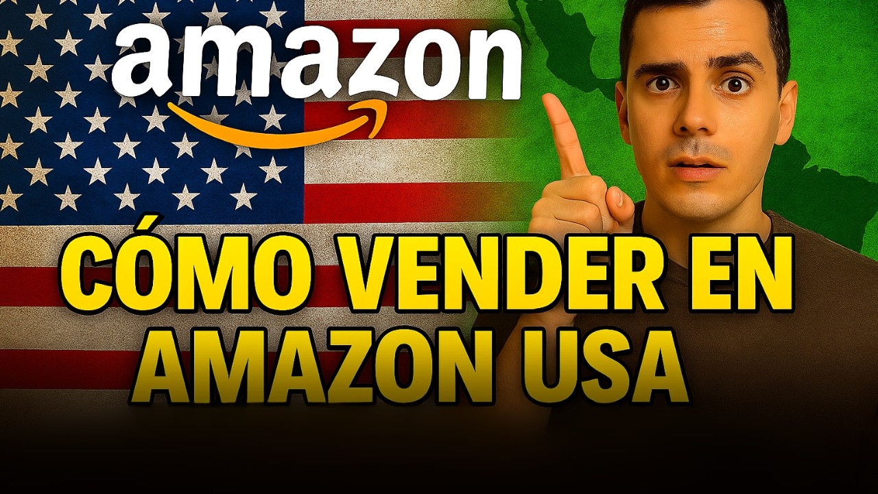 Cómo VENDER en AMAZON USA desde LATINOAMÉRICA Paso a Paso - YouTube