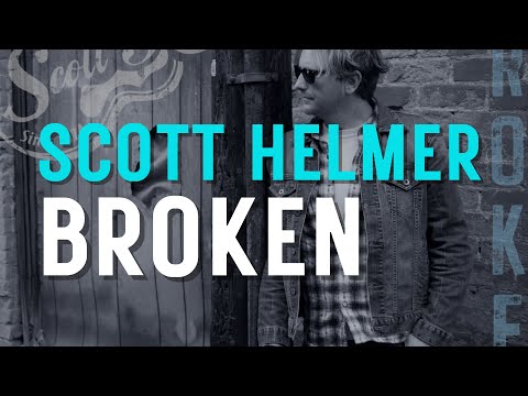 Scott Helmer - Broken (Single Official Audio)
