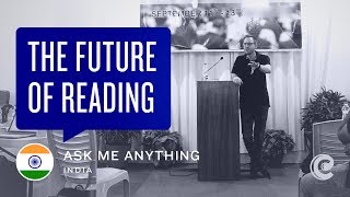 What is the Future of Reading?