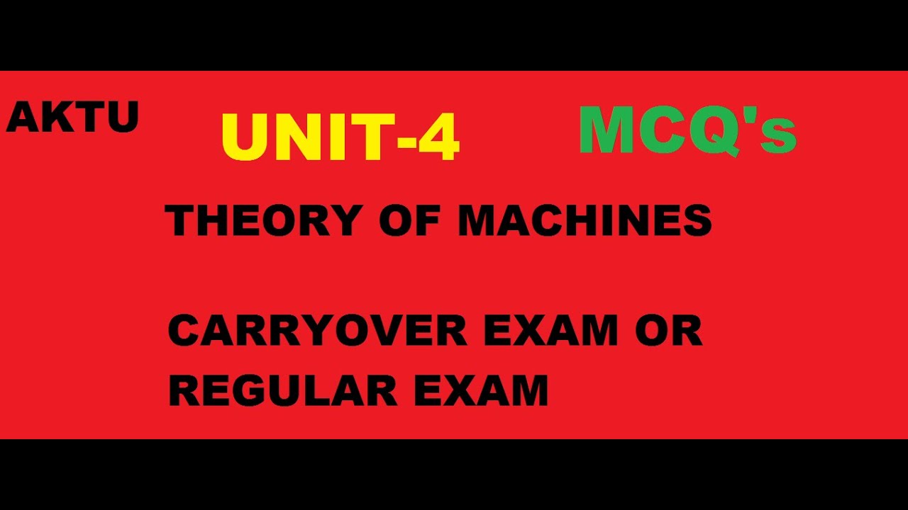 THEORY OF MACHINES (TOM) || UNIT-4 || MCQ's || CARRYOVER / REGULAR EXAM