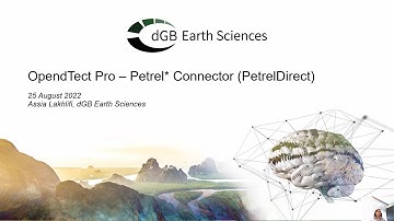 OpendTect Webinar: OpendTect Pro - Petrel* Connector (PetrelDirect)